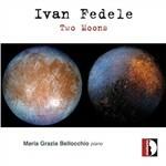 Two Moons - CD Audio di Ivan Fedele,Maria Grazia Bellocchio