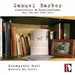 Souvenirs & Recollections. Musica per pianoforte - CD Audio di Samuel Barber,Gianpaolo Nuti