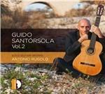 Guido Santorsola vol.2 - CD Audio di Guido Santorsola