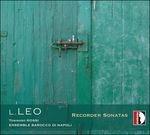 Recorder Sonatas - CD Audio di Leonardo Leo