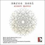 Almost Quiver - CD Audio di Marco Momi