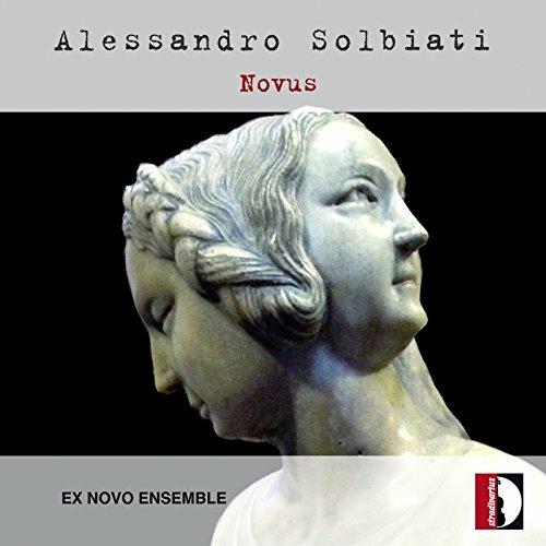 Novus - CD Audio di Alessandro Solbiati,Ex Novo Ensemble