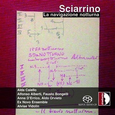 La Navigazione Notturna - SuperAudio CD ibrido di Salvatore Sciarrino