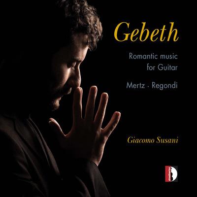 Gebeth. Romatic Music for Guitar - CD Audio di Johann Kaspar Mertz,Giulio Regondi,Giacomo Susani
