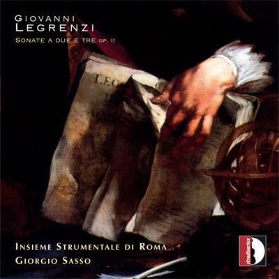 Sonate a Due e Tre Op.2 - CD Audio di Insieme Strumentale di Roma,Giovanni Legrenzi