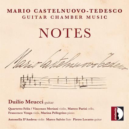 Notes - Guitar Chamber Music - CD Audio di Mario Castelnuovo-Tedesco