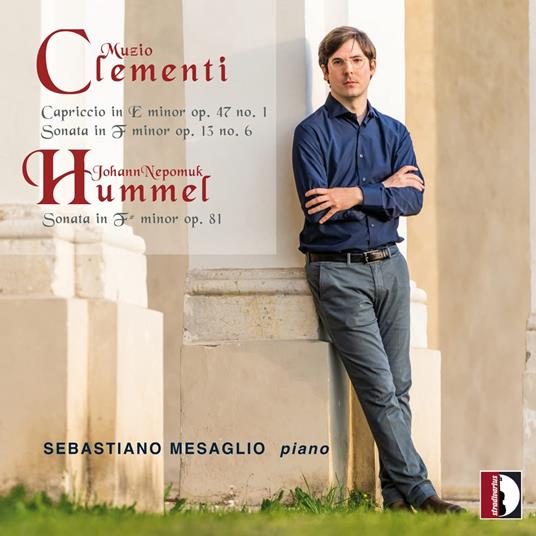 Johann Nepomuk Hummel / Muzio Clementi -Capriccio Op.47 No.1 / Sonata Op.81 - CD Audio