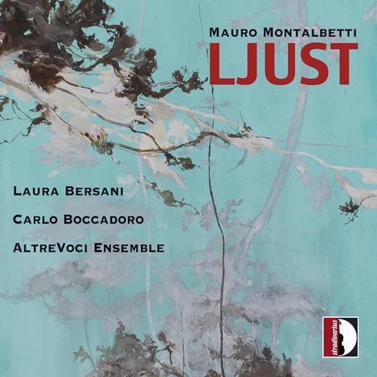 Ljust - CD Audio di Mauro Montalbetti