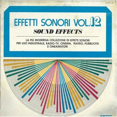 Sound effects - Effetti sonori vol.12 - Vinile LP