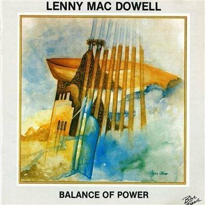 Balance Of Power - CD Audio di Lenny MacDowell