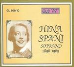 Hina Spani - Soprano 1896 - 1969
