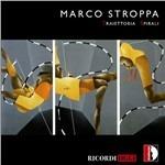 Traiettoria, spirali - CD Audio di Pierre-Laurent Aimard,Arditti Quartet,Marco Stroppa