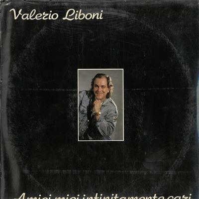 Amici miei infinitamente cari - Vinile LP di Valerio Liboni