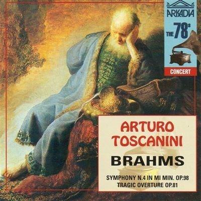 Sinfonia n.4 - CD Audio di Johannes Brahms,Arturo Toscanini