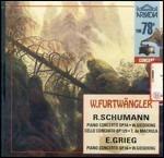 Concerto per pianoforte - Concerto per violoncello / Concerto per pianoforte - CD Audio di Edvard Grieg,Robert Schumann,Wilhelm Furtwängler,Walter Gieseking,Tibor de Machula