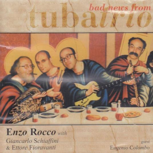 Bad News from Tubatrio - CD Audio di Enzo Rocco