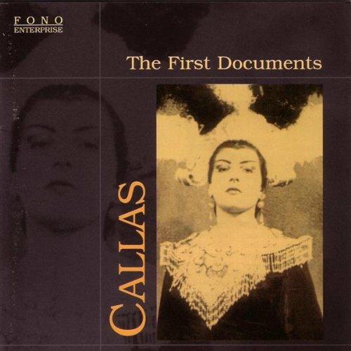 Maria Callas: The First Documents - CD Audio