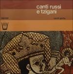 Canti Russi e Tzigani - Vinile LP