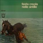 Festa Creola Nelle Antille - Vinile LP