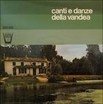 Canti e Danze Della Vandea - Vinile LP