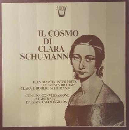 Il Cosmo di Clara Schumann - Vinile LP di Clara Schumann