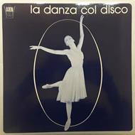 Danza col Disco - Musica per accompagnamento alle lezioni di danza