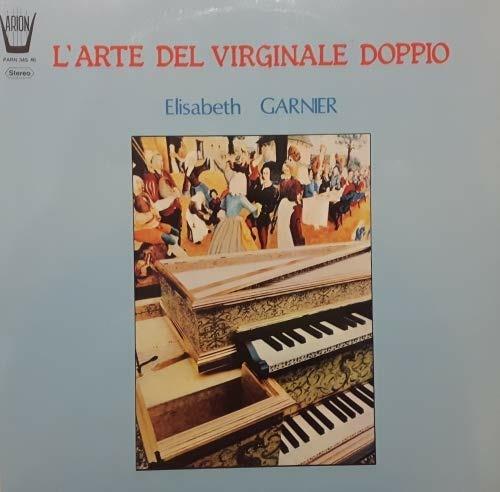 L'arte del virginale doppio, della spinetta da tavola e del muselaar - Vinile LP