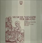 Musiche Natalizie per Organo Dei Grandi Maestri Francesi Del Xvii e Xviii Sec. (Special Edition) - Vinile LP