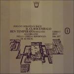 Il Clavicembalo Ben Temperato, Libro I Bwv 846-857 (Special Edition) - Vinile LP di Johann Sebastian Bach