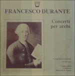 Concerto per Archi n.8 "la Pazzia", n.4, n.2, n.6 (Special Edition) - Vinile LP di Francesco Durante