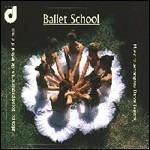 Ballet School. Musica per accompagnamento alle lezioni di danza