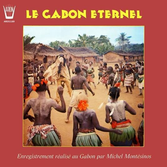 Le Cabon Eternel, Enregistrement réalisé au Gabon par Michel Montésinos - Vinile LP