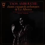 Taos Amrouche, Chants Espagnols Archaiques de la Alberca