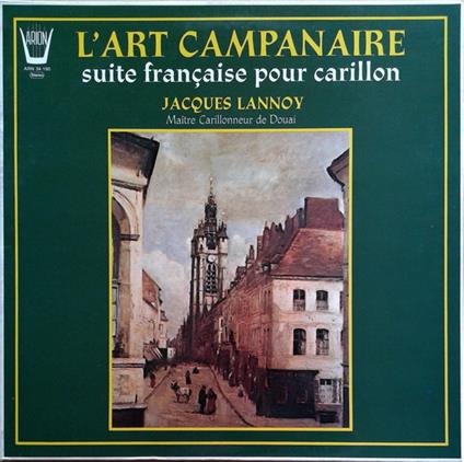 L'art Campanaire Suite Francaise Pour Carillon - Vinile LP