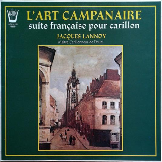 L'art Campanaire Suite Francaise Pour Carillon - Vinile LP