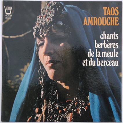 Taos Amrouche – Chants Berbères De La Meule Et Du Berceau - Vinile LP