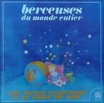 Berceuses Du Monde Entier (Special Edition) - Vinile LP