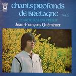 Chants Profonds De Bretagne, Jean-Francois Quéméner