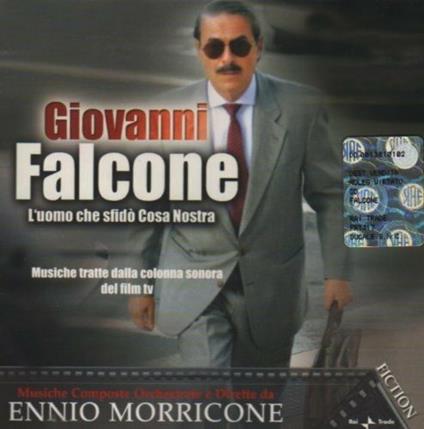Giovanni Falcone. L'uomo Che Sfidò Cosa Nostra (Colonna sonora) - CD Audio di Ennio Morricone