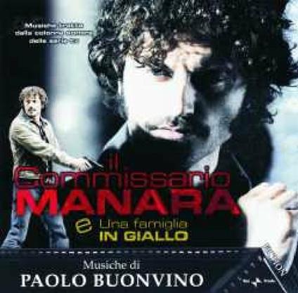 Il Commissario Manara (Colonna sonora) - CD Audio di Paolo Buonvino