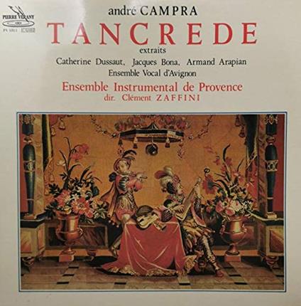 Tancrede, Extraits - Vinile LP di André Campra
