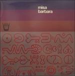 Misa Barbara - Vinile LP
