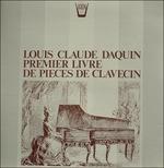 Pièces De Clavecin. Primo Libro - Vinile LP di Louis Claude Daquin