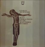 Seven Choral Poems on the Seven Words of Christ (Special Edition) - Vinile LP di Georges Delvallee,Charles Tournemire