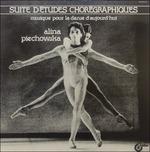 Suite d'Etudes Choregraphiques - Vinile LP di Alina Piechowska