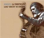 Angeli & fantasmi