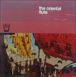 The Oriental Flute - Vinile LP