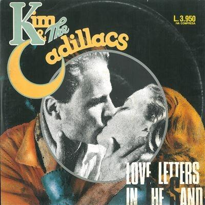 Love Letters in the Sand (Vinyl 12'') - Vinile LP di Kim & the Cadillacs