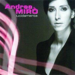 Lucidamente - CD Audio di Andrea Mirò