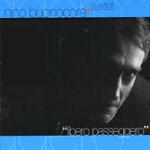 Libero passeggero - CD Audio + DVD di Nino Buonocore